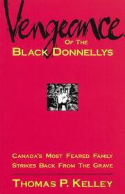 Vengeance of the Black Donnellys by Thomas P. Kelley