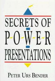 Secrets of power presentations by Peter Urs Bender