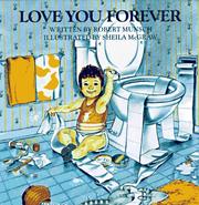 Cover of: Love You Forever by Robert N Munsch