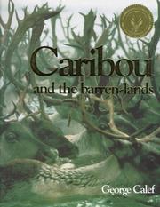 Cover of: Caribou and the Barren-Lands