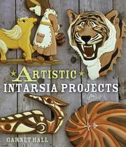 Cover of: Artistic Intarsia Projects by Garnet Hall