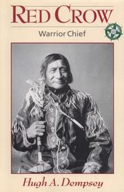 Cover of: Red Crow Warrior Chief (Western Canadian Classics)