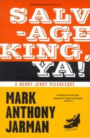 Cover of: Salvage King, Ya! by Mark Anthony Jarman