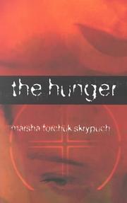Cover of: The Hunger by Marsha Forchuk Skrypuch