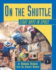 Cover of: On the Shuttle by Barbara Bondar, Roberta Bondar