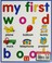Cover of: My first word book.