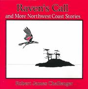 Cover of: Raven's Call: And More Northwest Coast Stories