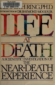 Cover of: Life at death by Kenneth Ring