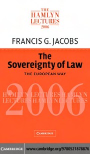 Cover of: The sovereignty of law: the European way