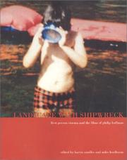 Cover of: Landscape With Shipwreck: First Person Cinema and the Films of Philip Hoffman