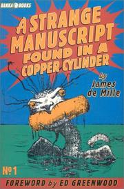 Cover of: A Strange Manuscript Found in a Copper Cylinder (Bakka Books Series, 1) by James De Mille