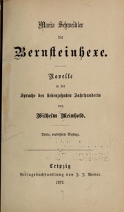 Cover of: Maria Schweidler die Bernsteinhexe by Wilhelm Meinhold