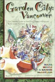 Garden city : Vancouver by Dannie Mcarthur, Marg Meikle