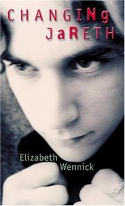 Changing Jareth (Discoveries in Palaeontology) by Elizabeth Wennick