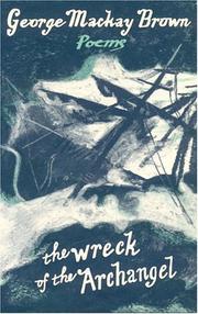 Cover of: The Wreck of the Archangel by George Mackay Brown
