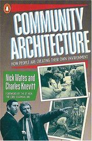 Cover of: Community Architecture by Charles Knevitt, Nick Wates