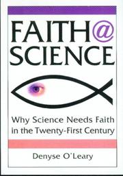 Cover of: Faith@Science by Denyse O&apos;Leary, Denyse O&apos;Leary