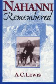 Cover of: Nahanni Remembered (Northwest Passage)