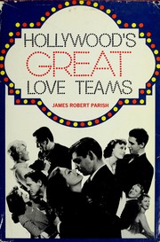 Cover of: Hollywood's great love teams by James Robert Parish