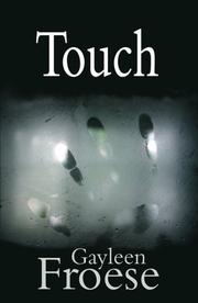 Cover of: Touch by Gayleen Froese