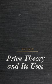 Cover of: Price theory and its uses. by Donald Stevenson Watson