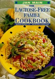 Cover of: The Lactose-Free Family Cookbook by Jan Main, Marsha Rosen
