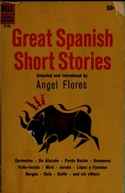 Cover of: Great Spanish short stories by Angel Flores