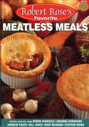 Cover of: Meatless Meals (Robert Rose's Favorite) by Robert Rose Inc.
