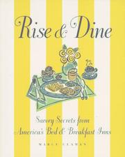 Cover of: RISE and DINE: Savory Secrets from America's Bed and Breakfast Inns