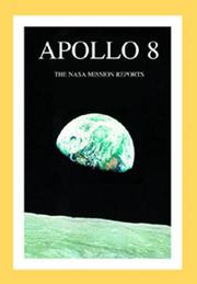 Cover of: Apollo 8 : The NASA Mission Reports With CDRom