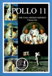 Cover of: Apollo 11: The NASA Mission Reports Vol 1 by Robert Godwin