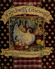 Goodness gracious by Roxie Kelley, Roxie Kelly and Friends, Shelly Reeves Smith