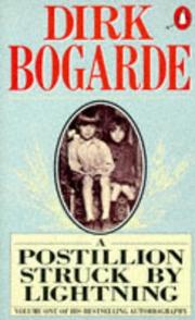 Cover of: A Postillion Struck by Lightning (Dirk Bogarde's Autobiography)