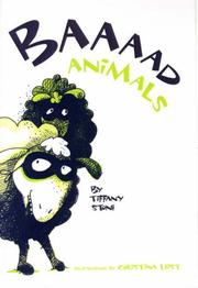 Baaaad Animals by Tiffany Stone
