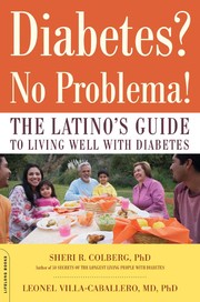 Cover of: Diabetes? No problema!: the Latino's guide to living well with diabetes