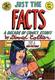 Cover of: Just the Facts: A Decade of Comic Essays