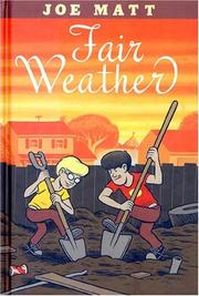 Cover of: Fair Weather by Joe Matt, Joe Matt, Joe Matt, Joe Matt