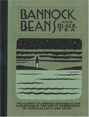 Cover of: Bannock Beans and Black Tea: Memories of a Prince Edward Island Childhood in the Great Depression
