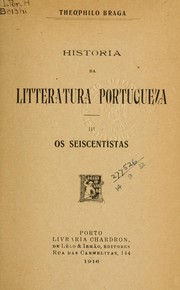 Cover of: Historia da litteratura portugueza by Teófilo Braga