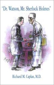 Dr Watson, Mr Sherlock Holmes