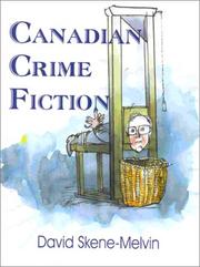 Canadian crime fiction by David Skene-Melvin