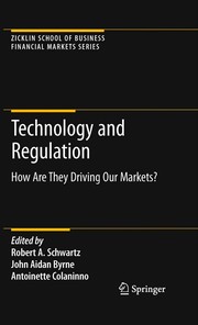 Cover of: Technology and regulation by Robert A. Schwartz, John Aidan Byrne, Antoinette Colaninno