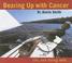 Cover of: Bearing Up with Cancer