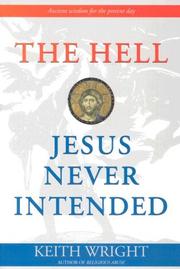 Cover of: The Hell Jesus Never Intended