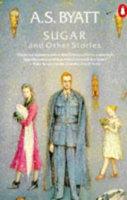 Cover of: Sugar and Other Stories (Penguin Fiction) by A. S. Byatt