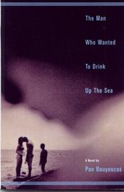 Cover of: Man Who Wanted to Drink Up the Sea