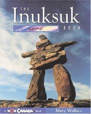 The Inuksuk Book by Mary Wallace