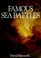 Cover of: Famous sea battles