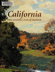 Cover of: California: this golden land of promise