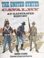 Cover of: The United States Cavalry: an illustrated history